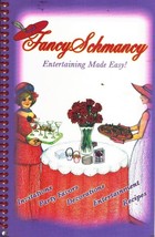 Fancy Schmancy Entertaining Made Easy! Spiral-bound - £3.59 GBP