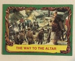 Raiders Of The Lost Ark Trading Card Indiana Jones 1981 #81 Way To The A... - £1.54 GBP