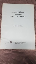 GENIUNE YAMAHA ELECTONE MODEL B-6D SERVICE MANUAL WITH SCHEMATICS - $13.99