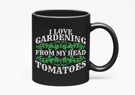 Make Your Mark Design I Love Gardening From My Head Tomatoes Funny Garden Quotes - £17.40 GBP+