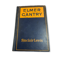 First Edition, First Printing of &quot;Elmer Gantry&quot; by Sinclair Lewis - £39.50 GBP