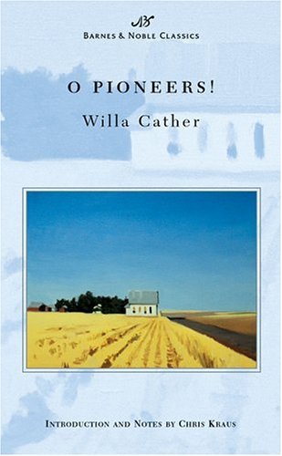 Primary image for O Pioneers! (Barnes & Noble Classics Series) (B&N Classics) Cather, Willa and Kr