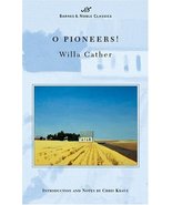 O Pioneers! (Barnes & Noble Classics Series) (B&N Classics) Cather, Willa and Kr - $4.46