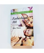 Fatherhood 101 (Deep in the Heart) Mae Nunn - Harlequin Heartwarming Rom... - $173.22 MXN