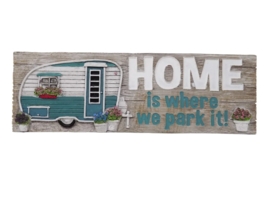 Spoontiques Resin Desk Sign - New - Home is Where We Park It! - £8.76 GBP