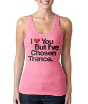 Women&#39;s I Love You But I&#39;ve Chosen Trance Music Hot Pink Tank Top Shirt NWT - £8.97 GBP