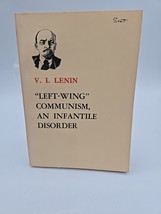 &quot;Left-Wing&quot; Communism,An Infantile Disorder. - V.I.Lenin - 1970 Foreign ... - $29.88