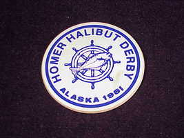 Vintage 1981 Homer Halibut Derby, Alaska  Pinback Button, Pin - £6.25 GBP
