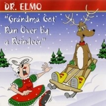 Dr Elmo Grandma Got Run Over By A Rein - Cd - £16.82 GBP
