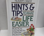 Hints &amp; Tips To Make Life Easier : Practical Solutions for Everyday Prob... - $2.96