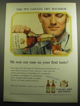 1958 Canada Dry Bourbon Ad - Yes, it's Canada Dry Bourbon we rest our case - $18.49
