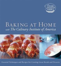 Baking at Home with the Culinary Institute of America by inc Staff Boston&#39;s Four - £14.87 GBP