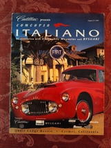 CONCORSO ITALIANO Car Show Event Magazine August 27 1999 1953 Fiat 8V Berlinetta - £17.30 GBP