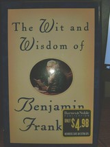 The Wit and Wisdom of Benjamin Franklin by James C. Humes Hardcover - £6.71 GBP