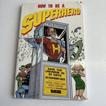 How to Be a Superhero, Leigh, Mark &amp; Lepine, Mike, Used; Very Good Book - $22.87