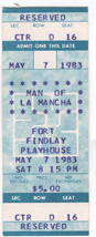 MAN OF LA MANCHA FORT FINDLAY PLAYHOUSE 1983 TICKET STUB OHIO THEATRE USA - £5.28 GBP