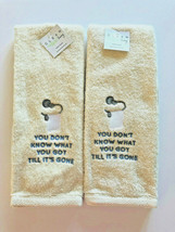 Avanti Hand Towels Don't Know What You've Got Embroidered Guest Set of 2 Ivory - $31.26