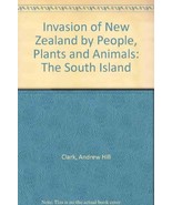 Invasion of New Zealand by People, Plants, and Animals: The South Island... - £26.03 GBP