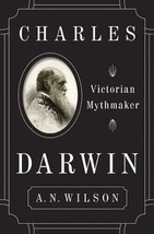 Charles Darwin: Victorian Mythmaker [hardcover] Wilson.New Book. - £12.95 GBP