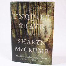 SIGNED The Unquiet Grave A Novel By Sharyn McCrumb Hardcover Book 1st Ed. 2017 - £15.33 GBP