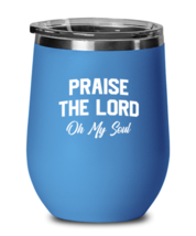 Praise the Lord of My Soul 2, blue drinkware metal glass. Model 60062  - £21.11 GBP