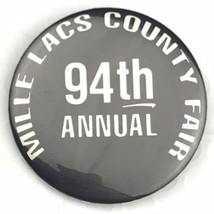 Mille Lacs County Fair 94th Annual Vintage Pin Button Minnesota - $11.95