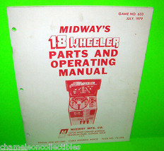 18 Wheeler Original Video Arcade Game Parts Manual Vintage With Schematics - £21.91 GBP