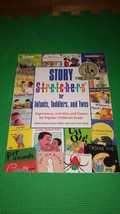 Story Stretchers for infants, Toddlers, and Twos by Shirley Raines 2002 New - £19.67 GBP