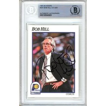 Bob Hill Indiana Pacers Auto 1991 NBA Hoops Basketball BAS Auth Autograph Slab - $99.99