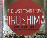 Last Train from Hiroshima hardback book - $17.00