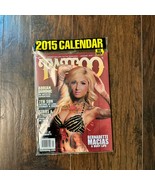 Tattoo Magazine January 2015 Calendar With Pinup Models And Vintage Art ... - $18.69