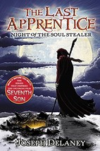Night of the Soul Stealer (The Last Apprentice, Book 3) [Paperback] Delaney, Jos - £3.13 GBP