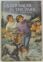 A Stranger in the Dark by Alison Smith Especially for Girls - $3.25