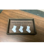 5”x8” Wooden Decor All The Stockings We’re Hung - £7.94 GBP