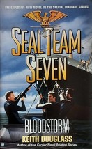 Bloodstorm (Seal Team Seven #13) by Keith Douglass / 2001 Paperback Action - £1.78 GBP