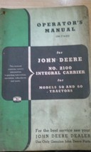 JOHN DEERE OM-Y14-552 OPERATOR&#39;S MANUAL,NO. 2100 INTEGRAL CARRIER - $19.95