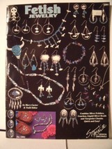 Fetish Jewelry [Paperback] Mary Carter Todd Stiles Jewelry Making Instru... - $9.11