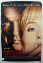 Never Talk To Strangers 1995 Tony Meyler, Antonio Banderas, Reg Dreger-One Sheet - £15.81 GBP