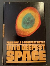 Into Deepest Space by Geoffrey Hoyle and Fred Hoyle (1974, Hardcover) - £6.18 GBP