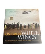 Aviation History On Great White Wings Wright Brothers Race For Flight - £7.57 GBP