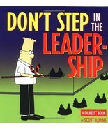 Don&#39;t Step In The Leadership: A Dilbert Book [Paperback] Scott Adams - £4.90 GBP