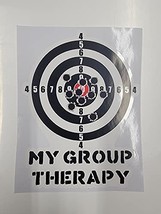 My Group Therapy Shooting Target Hunting Bullet hole 6&quot; Logo Vinyl Decal... - £3.34 GBP