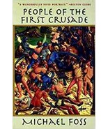 People of the First Crusade First US Edition (stated) Edition by Michael... - $6.99
