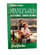 Union Street: filmed as Stanley &amp; Iris. Pat Barker. Paperback Book VGC. ... - $16.85 CAD