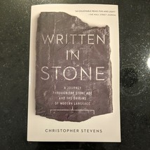 Written in Stone: A Journey Through the Stone Age and the Origins of Mod... - £7.56 GBP