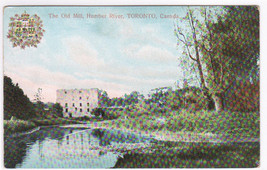 The Old Mill Humber River Toronto Ontario Canada 1910c postcard - £5.14 GBP