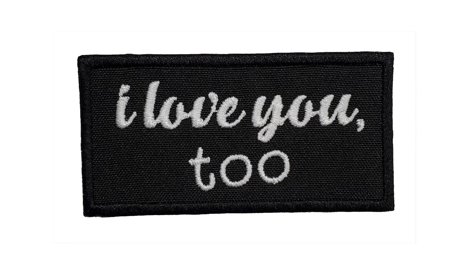 I Love You Too Embroidered Iron On / Sew On Patch 3.1&quot; x 1.6&quot; - $3.37
