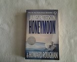 Honeymoon (Honeymoon, 1) [Paperback] Patterson, James and Roughan, Howard - $2.93