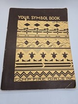 Your Symbol Book - Camp Fire Girls Inc 1966 Printing Wallace And Kirby - £12.64 GBP