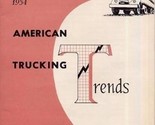 1954 American Trucking Trends ATA American Trucking  Association - $49.45